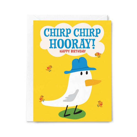 Happy Birthday Chirp Chirp Hooray!